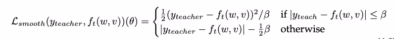 Mathematical formula showing the smooth loss function with conditional expression involving y_teacher, f_t, absolute difference, and beta parameters.